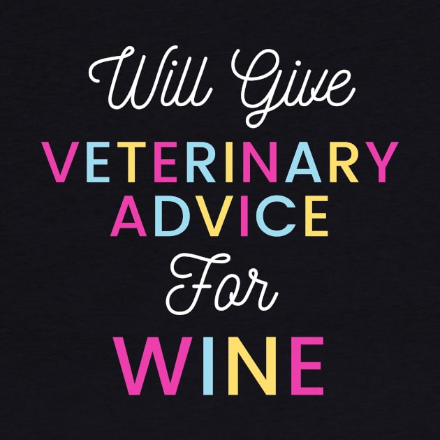 Will give veterinary advice for wine colorful typography design for wine loving Vets by BlueLightDesign